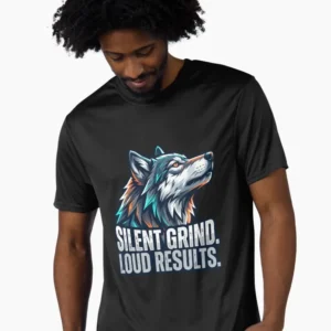 Silent Grind Loud Results - Alpha Wolf Gym Motivation Active T-Shirt