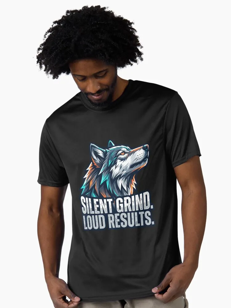 Silent Grind Loud Results - Alpha Wolf Gym Motivation Active T-Shirt