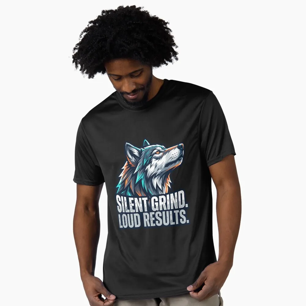 silent grind loud results alpha wolf gym motivation active t shirt silent grind loud results alpha wolf gym motivation active t shirt