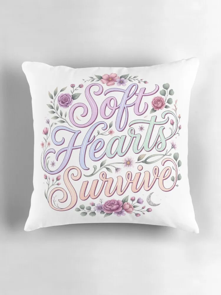 soft hearts survive – emotional strength inspirational design soft hearts survive – emotional strength inspirational design
